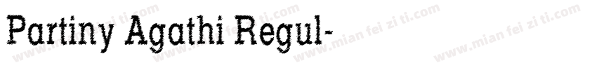 Partiny Agathi Regul字体转换